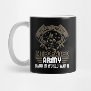 I had the first integrated Army band in World War II Mug